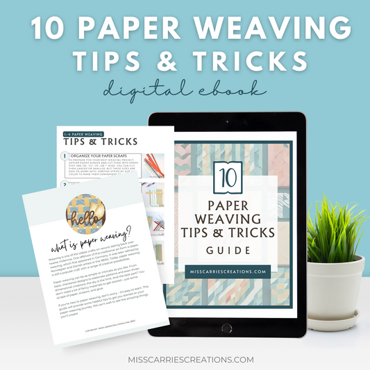 Ten Paper Weaving Tips & Tricks